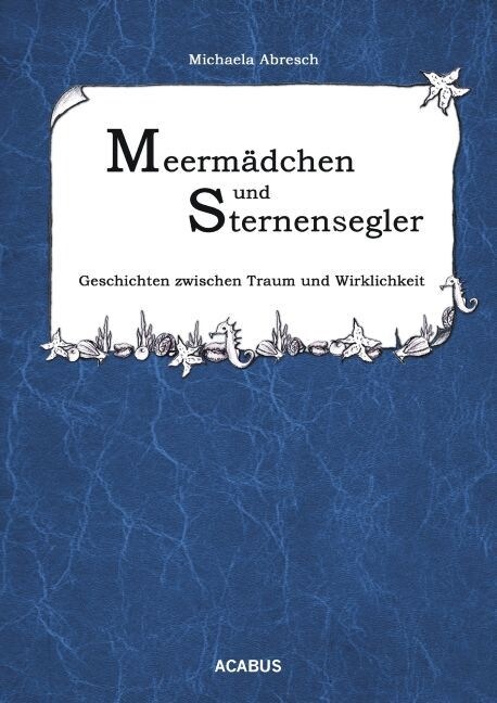 Meermadchen und Sternensegler (Paperback)