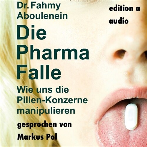 Die Pharma-Falle, 1 MP3-CD (CD-Audio)