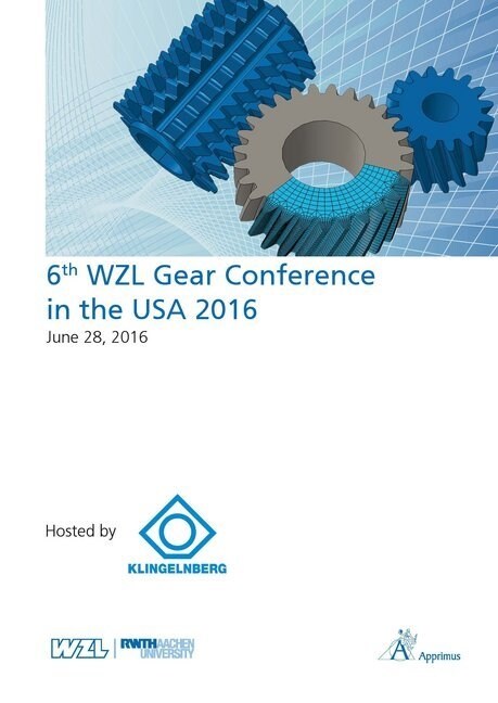 6th WZL Gear Conference in the USA 2016 (Paperback)