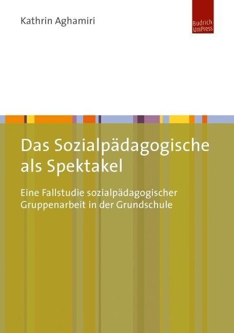 Das Sozialpadagogische als Spektakel (Paperback)