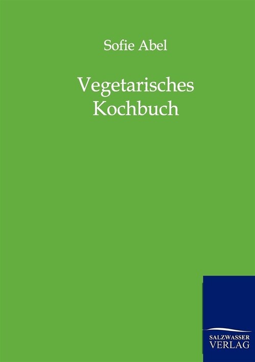 Vegetarisches Kochbuch (Paperback)