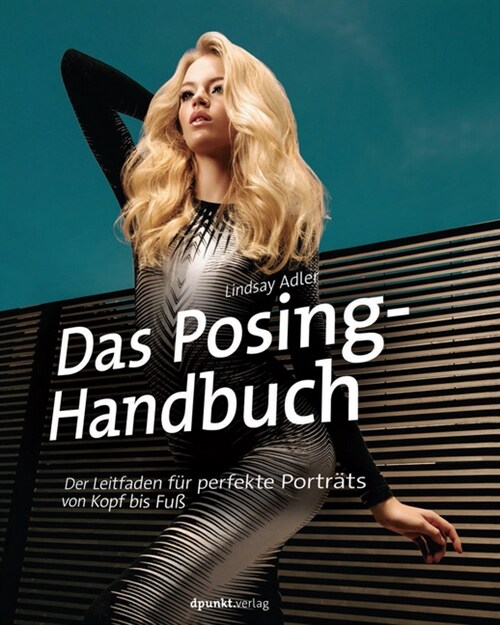 Das Posing-Handbuch (Hardcover)