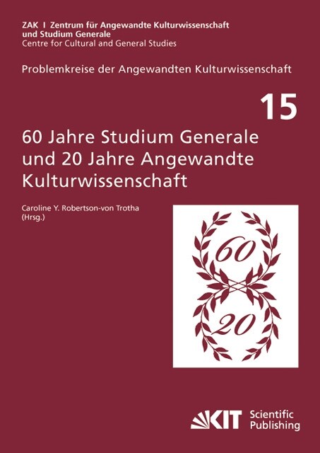 60 Jahre Studium Generale und 20 Jahre Angewandte Kulturwissenschaft (Paperback)