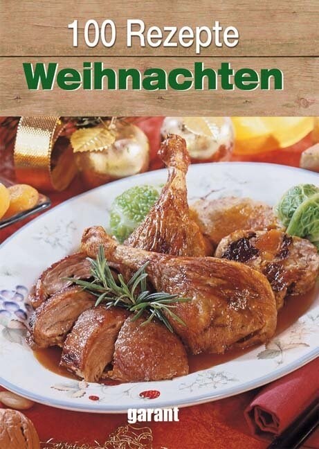 100 Rezepte Weihnachten (Hardcover)