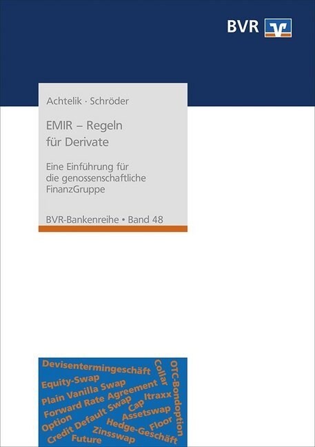 EMIR - Regeln fur Derivate (Paperback)