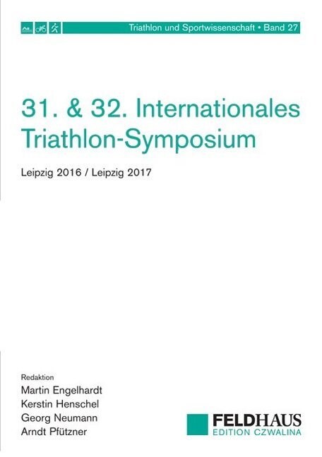 31. & 32. Internationales Triathlon-Symposium (Paperback)
