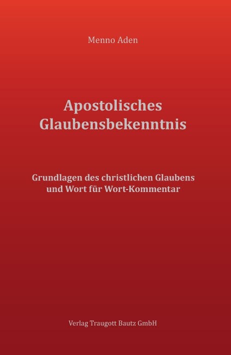 Apostolisches Glaubensbekenntnis (Hardcover)