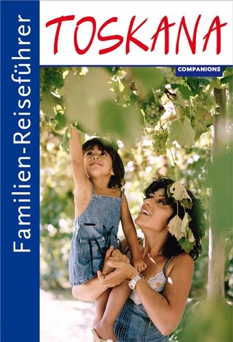 Familien-Reisefuhrer Toskana (Paperback)