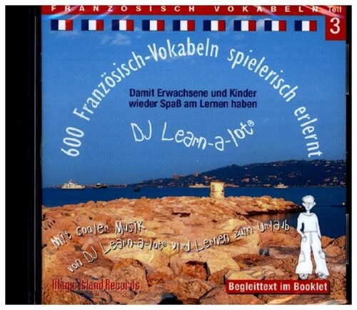 600 Franzosisch-Vokabeln spielerisch erlernt, Audio-CD. Tl.3 (CD-Audio)