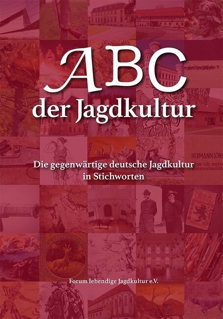 ABC der Jagdkultur (Paperback)