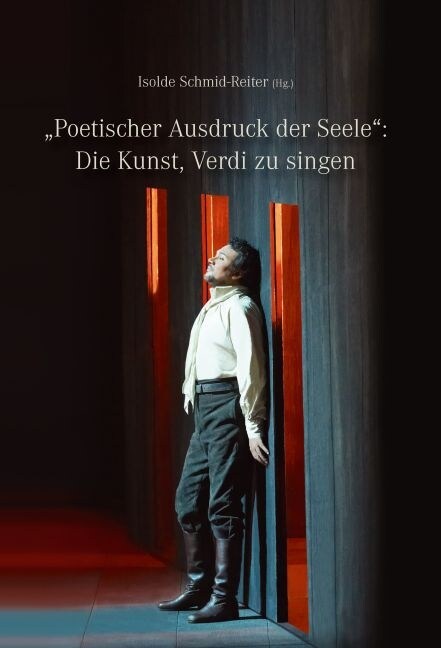 Poetischer Ausdruck der Seele: Die Kunst Verdi zu singen (Paperback)