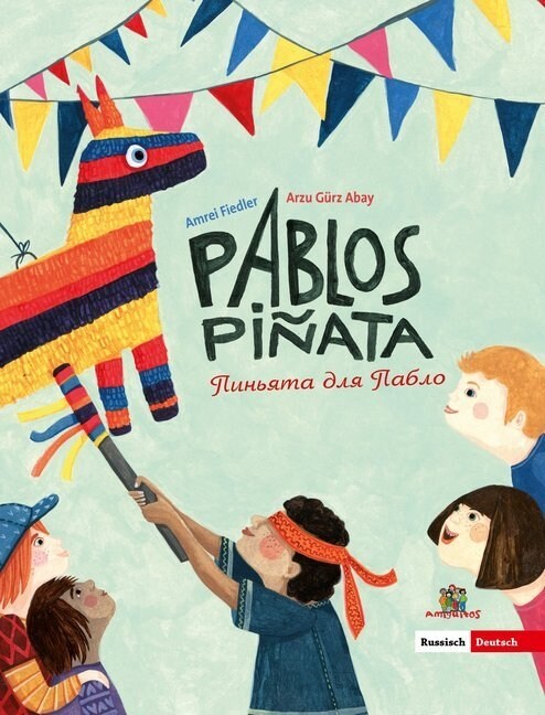 Pablos Pinata, deutsch-russisch (Hardcover)