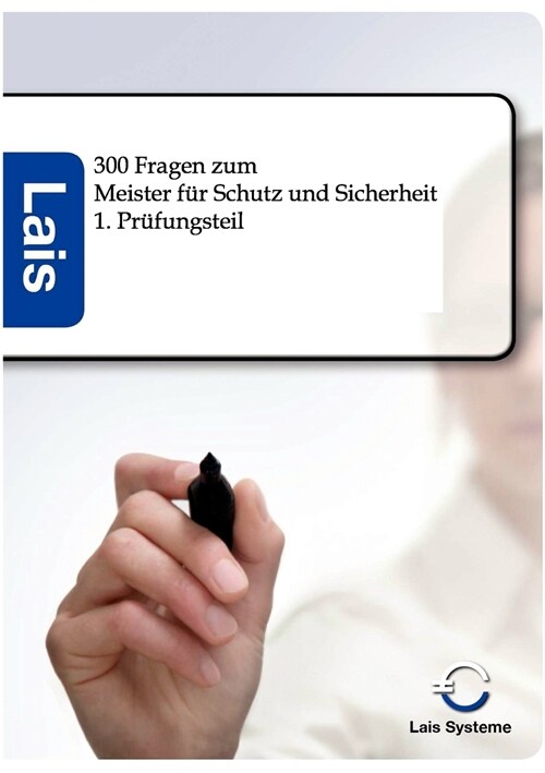 300 Fragen Zum Meister F? Schutz Und Sicherheit (Paperback)