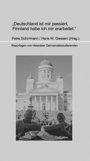 Deutschland ist mir passiert, Finnland habe ich mir erarbeitet (Paperback)