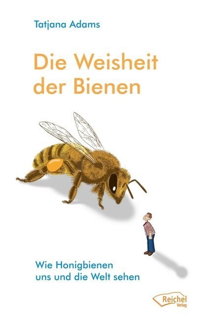 Die Weisheit der Bienen (Paperback)