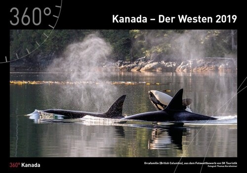 360° Kanada - Der Westen 2019 (Calendar)