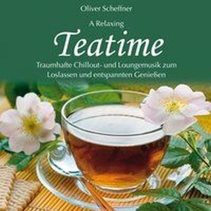 A Relaxing Teatime, 1 Audio-CD (CD-Audio)