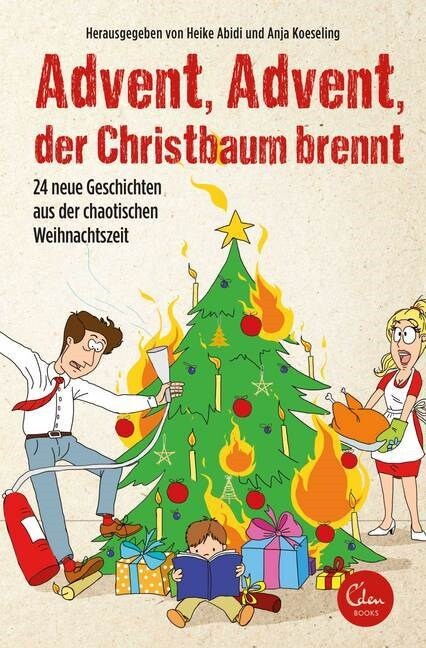 Advent, Advent, der Christbaum brennt (Paperback)