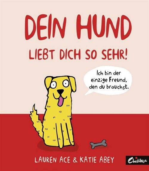 Dein Hund liebt dich so sehr! (Hardcover)