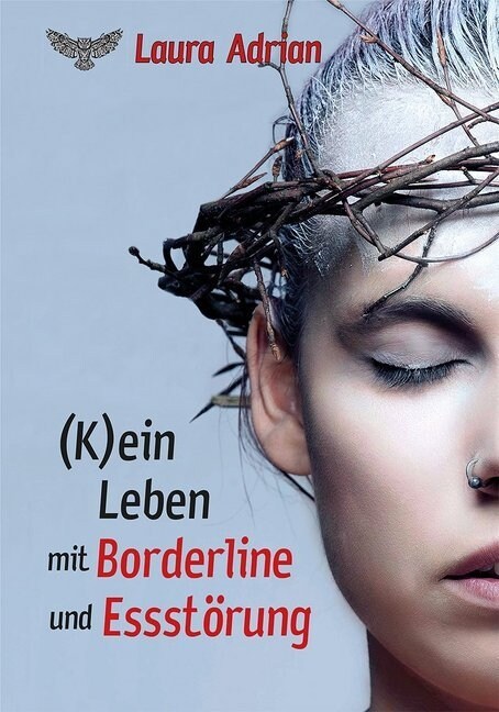(K) ein Leben mit Borderline und Essstorung (Paperback)