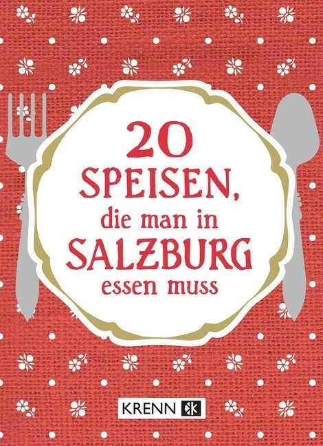 20 Speisen, die man in Salzburg essen muss (Paperback)