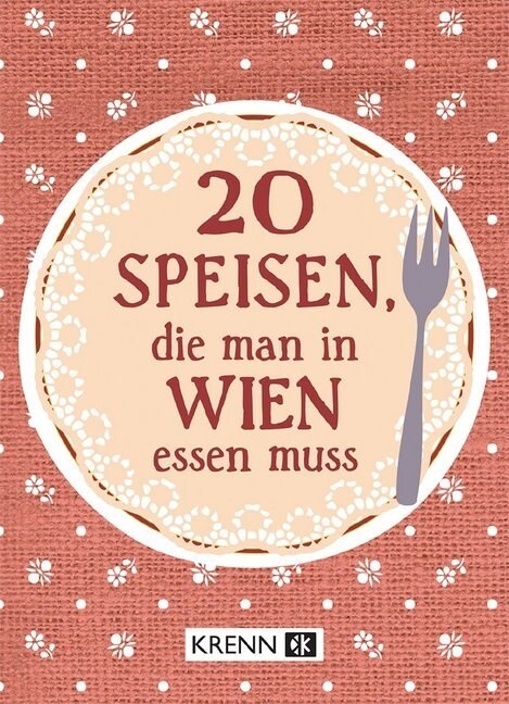 20 Speisen, die man in Wien essen muss (Paperback)