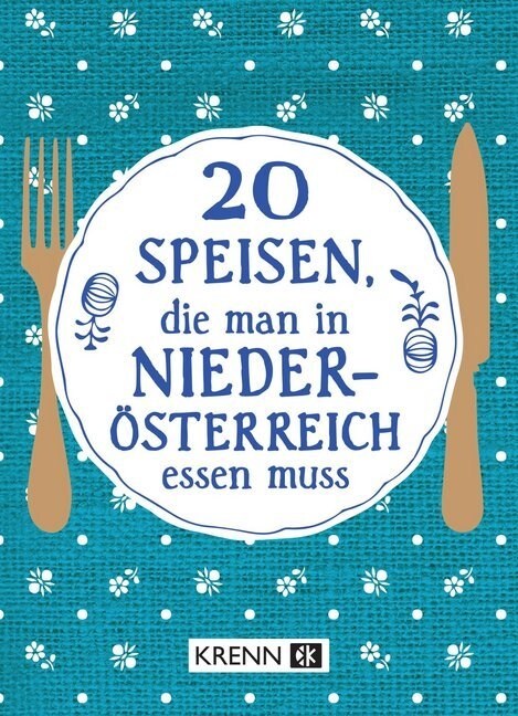 20 Speisen, die man in Niederosterreich essen muss (Paperback)