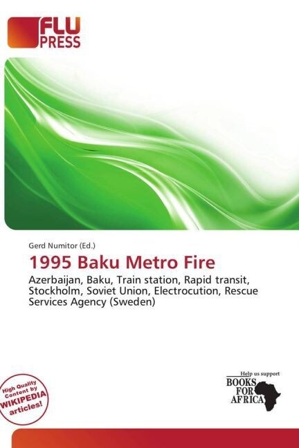 1995 Baku Metro Fire (Paperback)