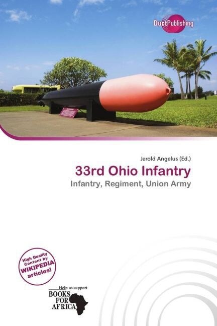 33rd Ohio Infantry (Paperback)