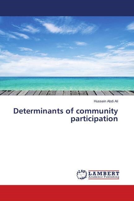Determinants of community participation (Paperback)