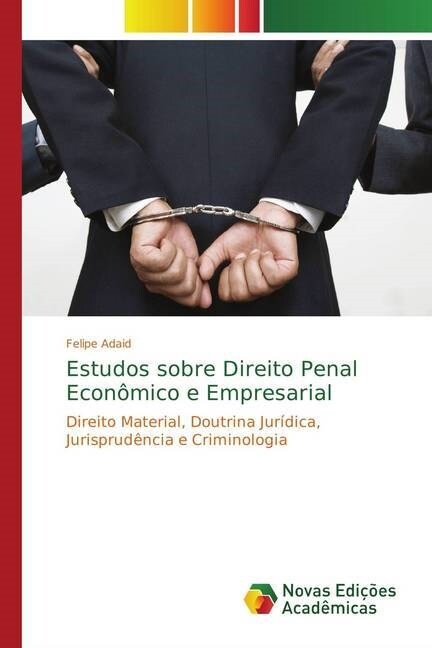 Estudos sobre Direito Penal Econ?ico e Empresarial (Paperback)