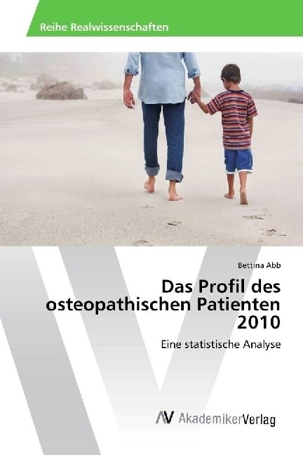 Das Profil des osteopathischen Patienten 2010 (Paperback)