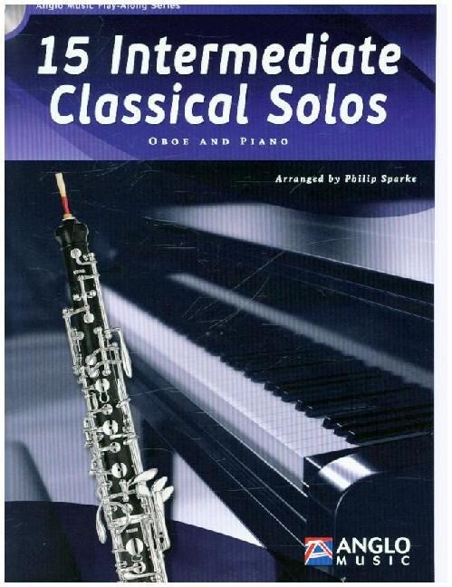 15 Intermediate Classical Solos, fur Oboe + Klavier, m. Audio-CD (Sheet Music)