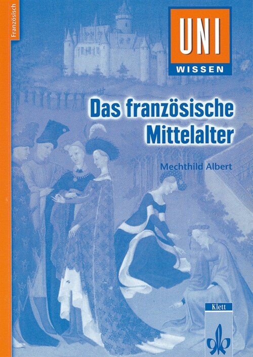 Das franzosische Mittelalter (Paperback)