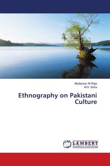 Ethnography on Pakistani Culture (Paperback)