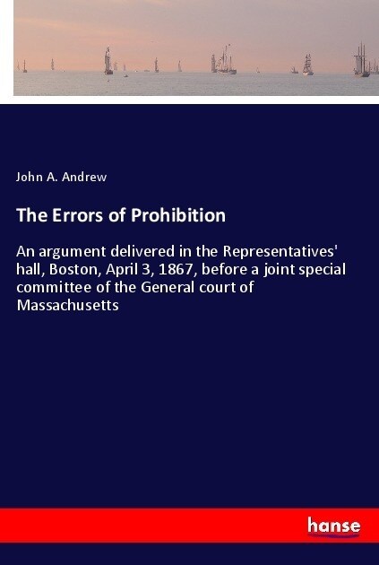 The Errors of Prohibition (Paperback)