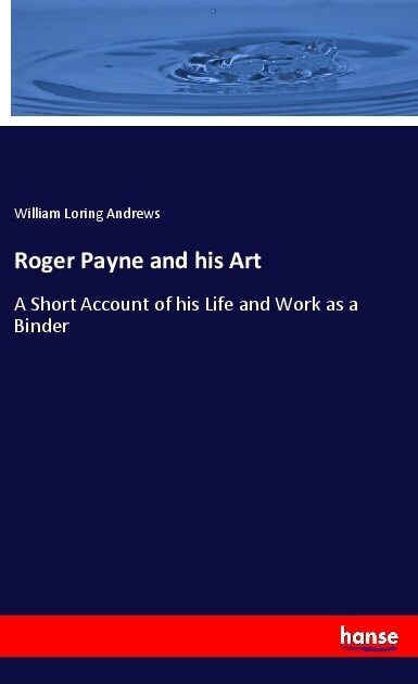 Roger Payne and his Art (Paperback)