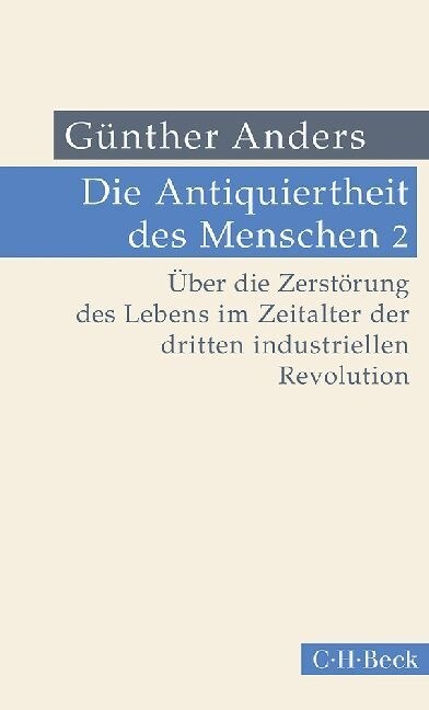 Die Antiquiertheit des Menschen. Bd.2 (Paperback)