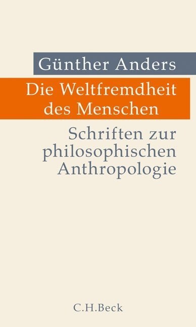 Die Weltfremdheit des Menschen (Hardcover)