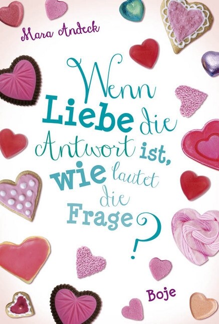 Wenn Liebe die Antwort ist, wie lautet die Frage？ (Hardcover)