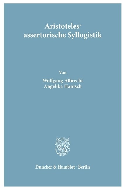 Aristoteles Assertorische Syllogistik (Paperback)