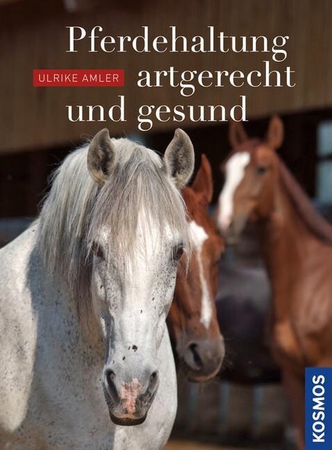 Pferdehaltung artgerecht und gesund (Hardcover)