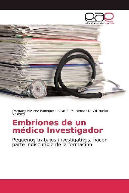 Embriones de un medico Investigador (Paperback)