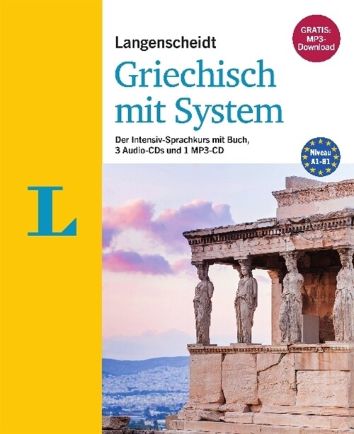 Langenscheidt Griechisch mit System - Sprachkurs fur Anfanger und Forgeschrittene, m. 3 Audio-CDs u. 1 MP3-CD (Paperback)