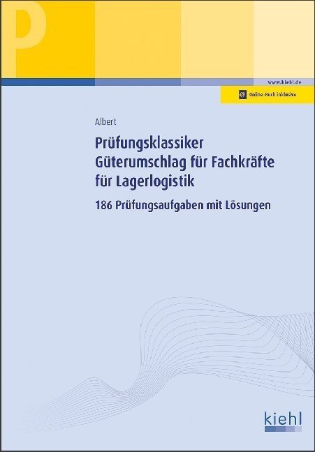 Prufungsklassiker Guterumschlag fur Fachkrafte fur Lagerlogistik (WW)