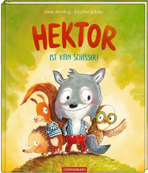 Hektor ist kein Schisser! (Hardcover)