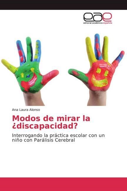 Modos de mirar la 풼iscapacidad? (Paperback)