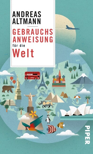 Gebrauchsanweisung fur die Welt (Hardcover)