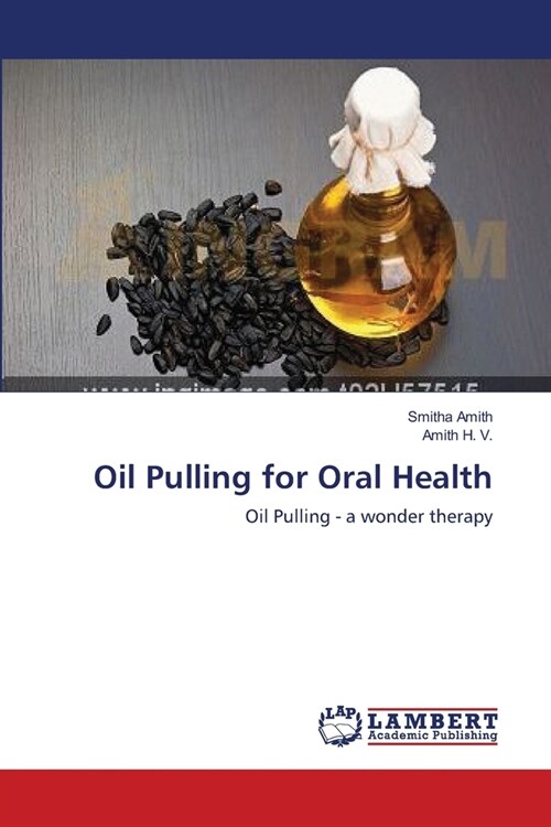 Oil Pulling for Oral Health (Paperback)