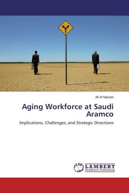 Aging Workforce at Saudi Aramco (Paperback)